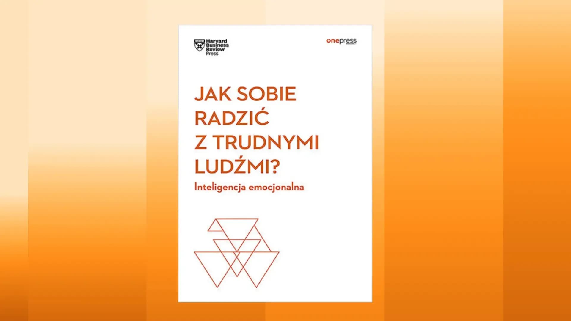 Dlaczego HBR znów pisze o trudnych ludziach. To nie problem HR, lecz sygnał awarii modeli zarządzania